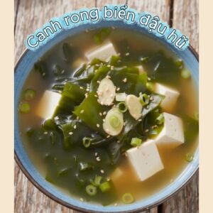 Canh rong biển đậu hũ
